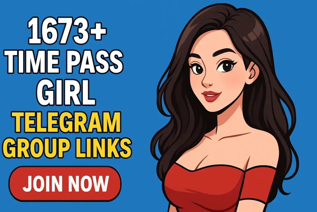 Time Pass Girl Telegram Group Links JOIN NOW